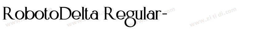 RobotoDelta Regular字体转换
